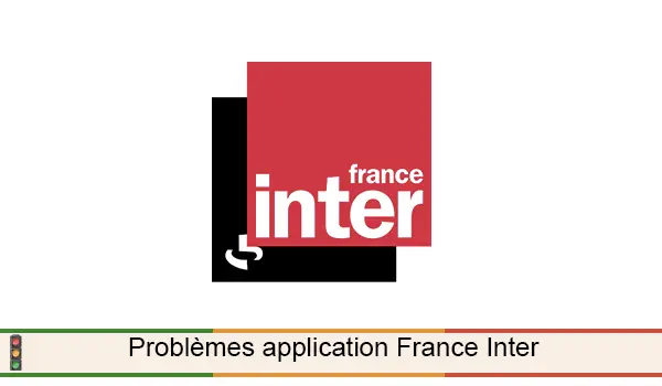 Probleme reception radio France Inter aujourd'hui