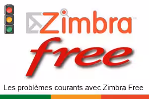 Les problèmes courants avec Zimbra Free et leurs solutions